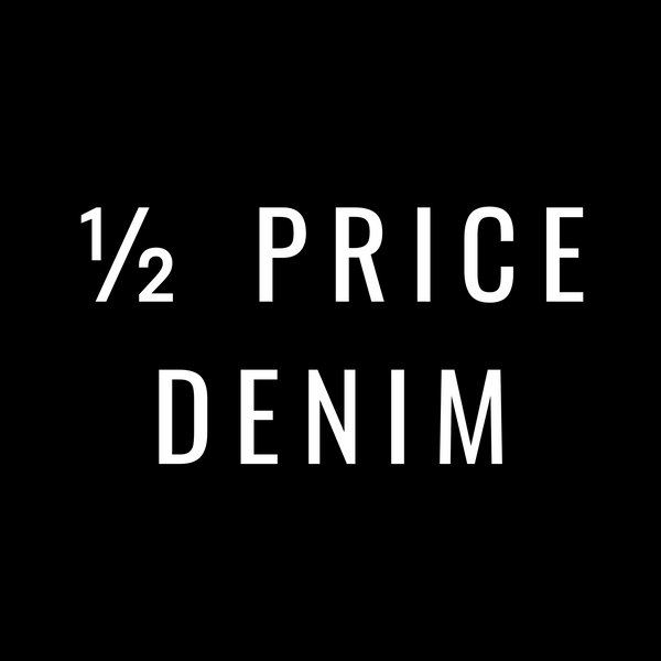 1/2 Price Denim