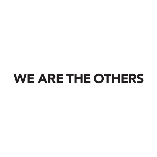 We Are The Others