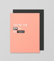 Gin To My Tonic Greeting Card - Pink Neon