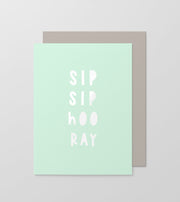 Sip Sip Hooray Greeting Card - Mint