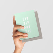 Sip Sip Hooray Greeting Card - Mint