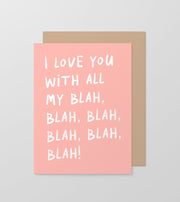 Blah, Blah, Blah Greeting Card - Light Pink Fluro